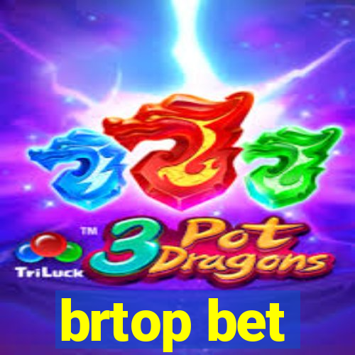 brtop bet